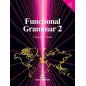 FUNCTIONAL GRAMMAR 2 STUDENT'S BOOK