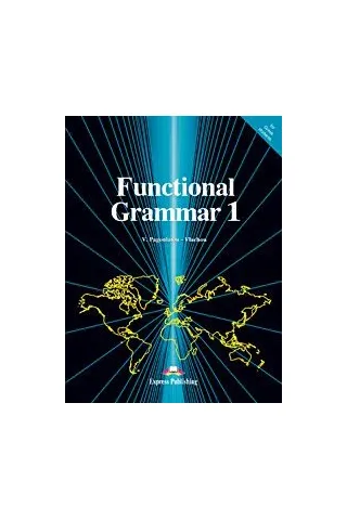 FUNCTIONAL GRAMMAR 1 STUDENT'S BOOK