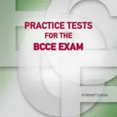 Practice tests for the BCCE Exams Student book