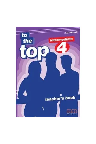 To The Top 4 - Teacher's Book