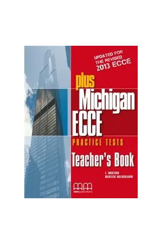 Plus Michigan Ecce Practice Tests (Re. 2013) - Teacher's Book