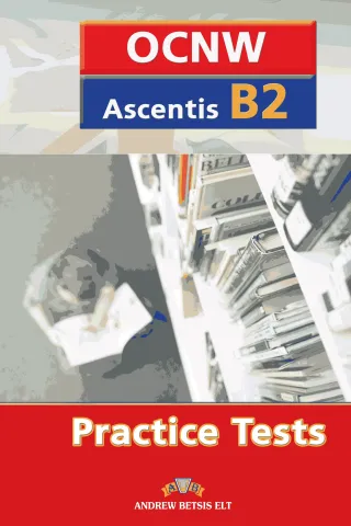 OCNW - Ascentis Practice Tests: Student's Book