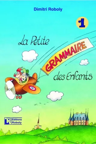 La petite grammaire des enfants 1