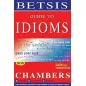 BETSIS GUIDE TO IDIOMS