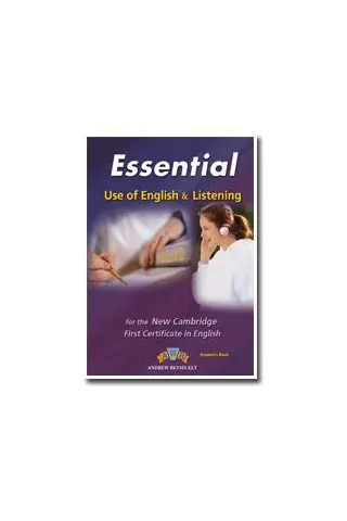 ESSENTIAL FCE USE OF ENGLISH & LISTINING Student's Book (NEW FORMAT)