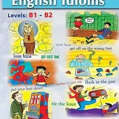 ILLUSTRATED IDIOMS Levels: B1 & B2 - Book 1 - Teacher's Book