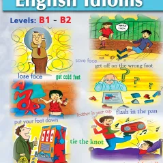 Illustrated Idioms - Levels: B1 & B2 - Book 1 - Teacher's Book