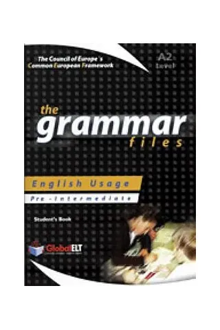 GRAMMAR FILES A2 STUDENT’S BOOK