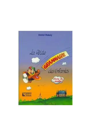 La petite grammaire des enfants-Livre du maître