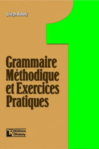 Grammaire methodique et exercices practiques 1