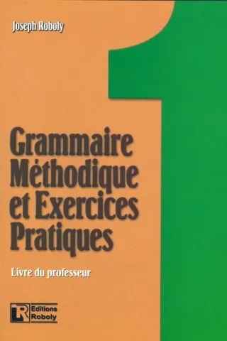 Grammaire methodique et exercices practiques 1