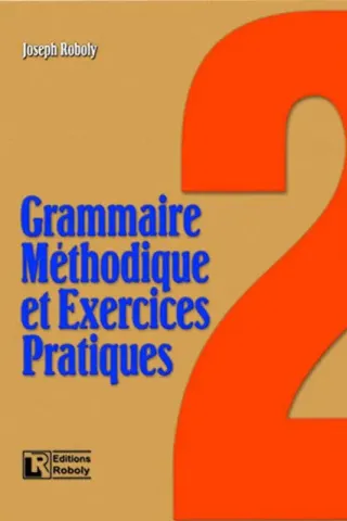 Grammaire methodique et exercices practiques 2