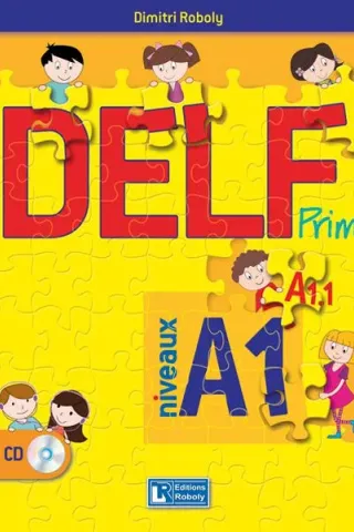 DELF Prim Niveaux A1.1-A1
