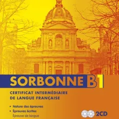 Sorbonne B1 Certificat Intermediare de Langue Francaise