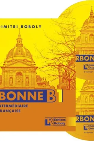 Sorbonne B1 Certificat Intermediare de Langue Francaise – 2 CD audio