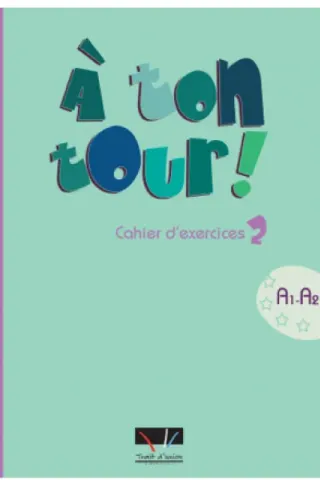 A TON TOUR 2 CAHIER