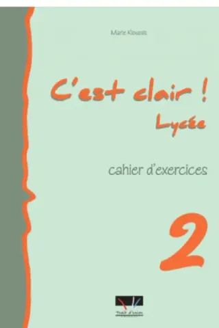 C'EST CLAIR LYCEE 2 CAHIER