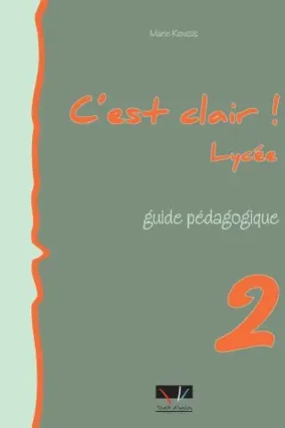 C'EST CLAIR LYCEE 2 GUIDE