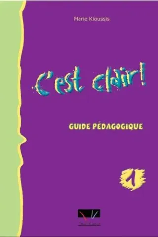 C'EST CLAIR 1 GUIDE PEDAGOGIQUE