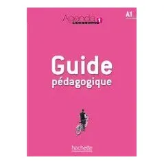 Agenda 1 A1 Guide Pedagogique (Οδηγός διδασκαλίας για τον Καθηγητή)