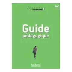 Agenda 2 A2 Guide Pedagogique (Οδηγός διδασκαλίας για τον Καθηγητή)