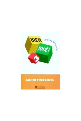 Bien Joue! 3 Cahier (Βιβλίο Ασκήσεων)