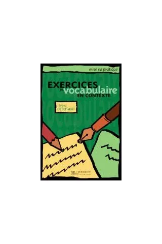 Exercices De Vocabulaire En Contexte Debutant