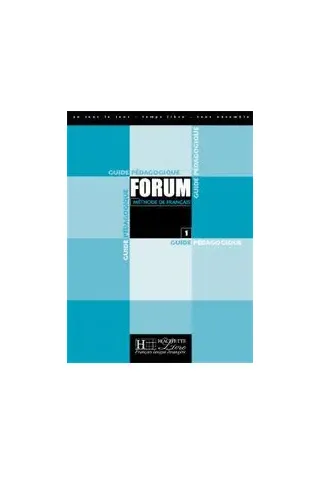 Forum 1 - A1/A2 Guide Pedagogique (Οδηγός διδασκαλίας για τον Καθηγητή)