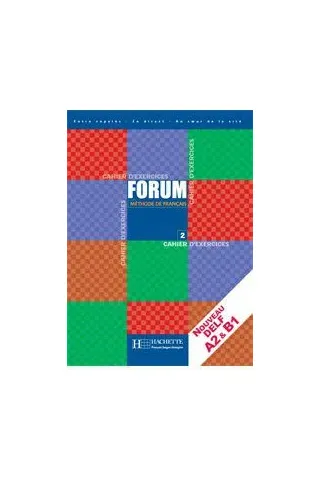 Forum 2 - A2/B1 Cahier (Βιβλίο Ασκήσεων)