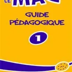 Le Mag 1 - A1 Guide Pedagogique (Οδηγός διδασκαλίας για τον Καθηγητή)