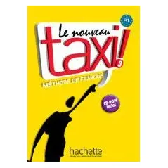 Le Nouveau Taxi! 3 B1 Methode (Βιβλίο Μαθητή)