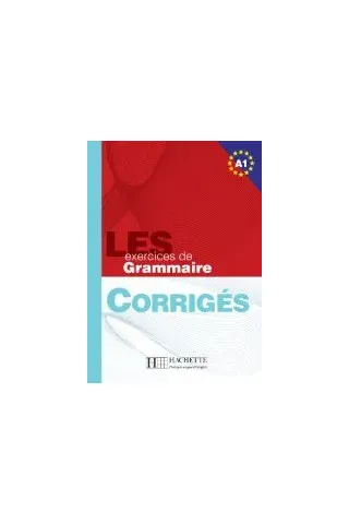 Les Exercices De Grammaire A1 (Βιβλίο μαθητή)