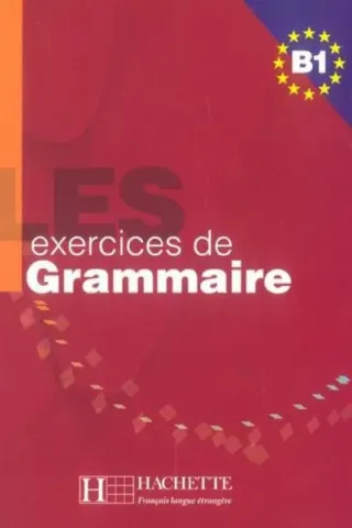 Les Exercices De Grammaire B1 (Βιβλιο μαθητή)