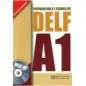 Preparation a l'examen du Delf A1  (+ CD)