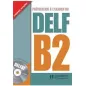 Preparation a l'examen du Delf B2  (+ CD)