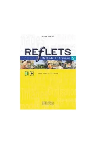 Reflets 2 Methode (Βιβλίο Μαθητή)