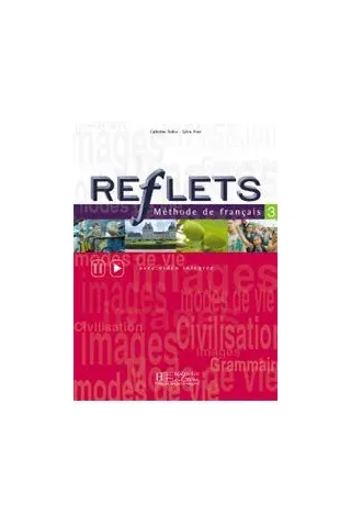 Reflets 3 Methode (Βιβλίο Μαθητή)