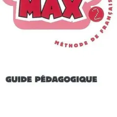 Super Max 2 - Guide Pedagogique