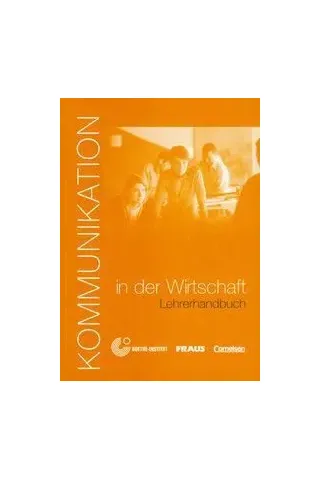 Kommunikation in der Wirtschaft Lehrerhandbuch