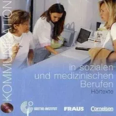 Kommunikation in sozialen und medizinischen Berufen: CD. Hortexte