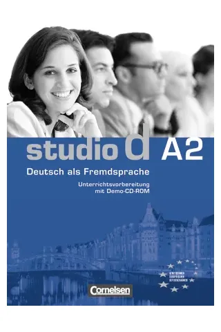 Studio d A2 - Deutsch als Fremdsprache - Unterrichtsvorbereitung mit Demo-CD-ROM