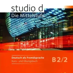 Studio d B2/2 – Die Mittelstufe, Kurs – und Ubungsbuch (+ CD)