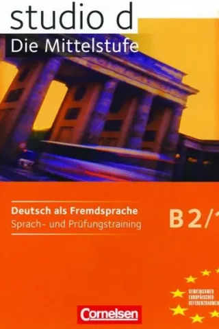 Studio d B2/1 – Die Mittelstufe, Sprach-und Prufungstraining