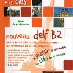 Vos Cles Delf B2 professeur