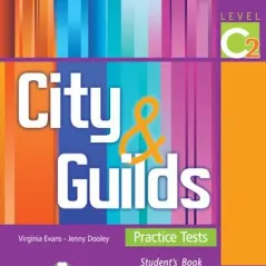 CITY AND GUILDS PRACTICE TESTS LEVEL C2 STUDENTS BOOK