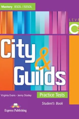 CITY AND GUILDS PRACTICE TESTS LEVEL C2 STUDENTS BOOK