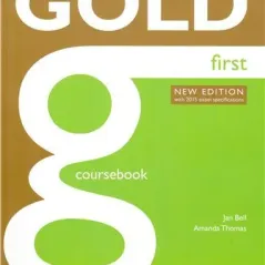 Gold First coursebook Revised 2014