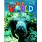 Our World 2 Workbook (+ audio cd)