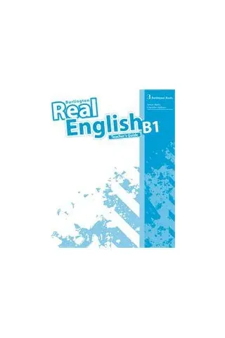 Real English B1 Teacher's GUIDE 