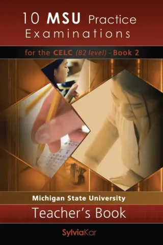 10 MSU Practice Examinations for the CELC Book2 Teacher's book